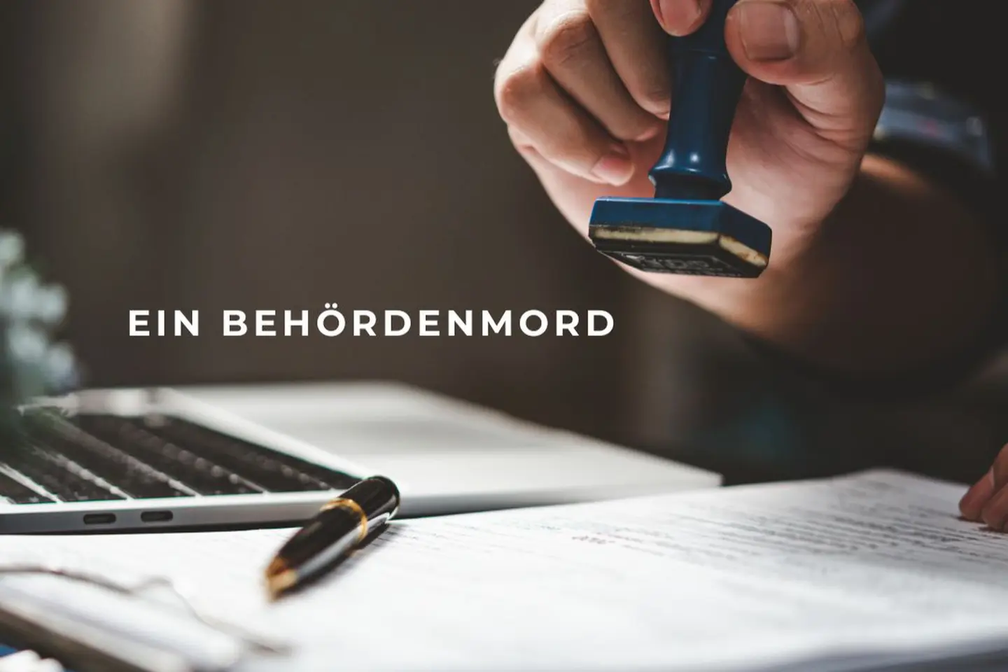 „Ein Behörden&shy;mord“
